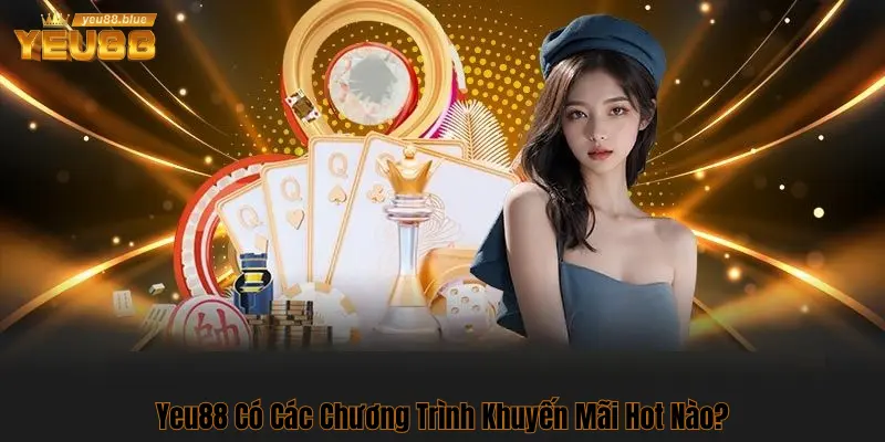 Yeu88 có nhiều khuyến mãi
