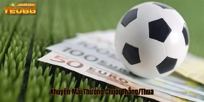 Khuyến mãi theo chuỗi thắng thua
