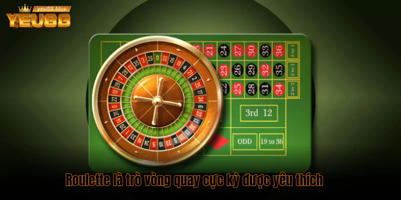 Roulette online - Game vòng quay thưởng cao tại Yeu88 1 về Roulette online